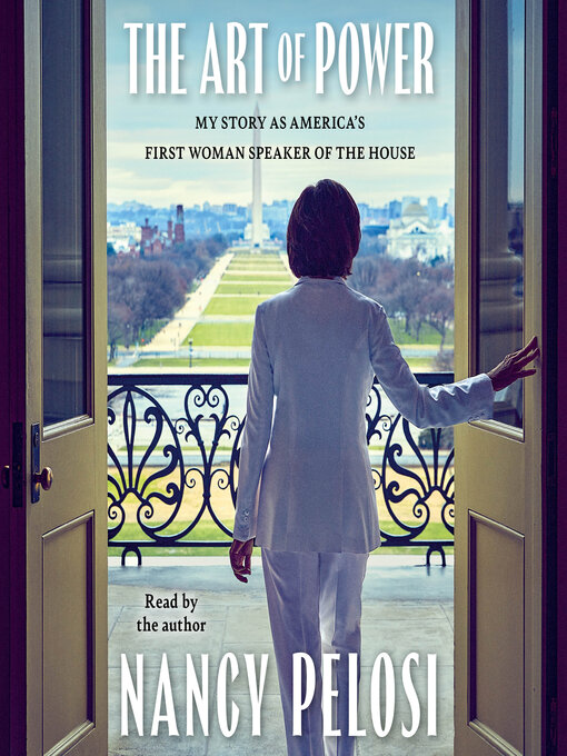 Title details for The Art of Power by Nancy Pelosi - Wait list